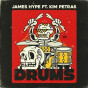 James Hype & Kim Petras-Drums